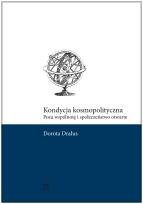 Okładka książki Kondycja kosmopolityczna. Poza wspólnotę i społeczeństwo otwarte