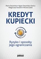 Okładka książki Kredyt kupiecki. Ryzyko i sposoby jego ograniczania