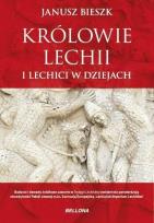 Okładka książki Królowie Lechii i Lechici w dziejach (ed. limit)