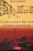Okładka książki Leszno w latach 1832-1914