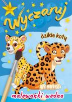 Okładka książki Malowanki wodne. Wyczaruj dzikie koty