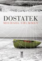 Okładka książki Michael Crummey Dostatek