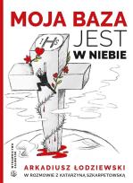 Okładka książki Moja baza jest w niebie