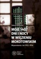 Okładka książki Moje 1407 dni  i nocy w więzieniu mokotowskim