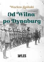 Okładka książki Od Wilna po Dynaburg