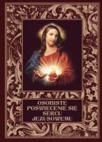 Okładka książki Osobiste poświęcenie się Sercu Jezusowemu TW