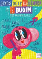 Okładka książki Otwórz oczy na dźwięki z Bugim