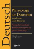 Okładka książki Phraseologie des Deutschen für polnische Deutschlernende. Niemiecka frazeologia dla Polaków uczących się języka niemieckiego