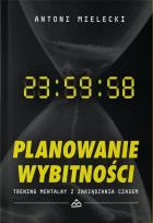 Okładka książki Planowanie wybitności
