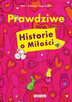 Okładka książki Prawdziwe historie o miłości