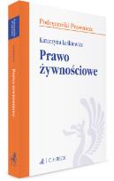 Okładka książki Prawo żywnościowe. Stan prawny wrzesień 2020.