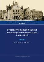 Okładka książki Protokoły posiedzeń Senatu Uniwersytetu Poznańskiego 1919-1939. Tom II, 4 IX 1925-7 VII 1931