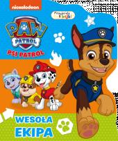 Okładka książki Psi Patrol. Przyjaciele z bajki.Wesoła ekipa.
