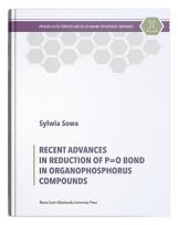 Okładka książki Recent Advances in Reduction of P=0 Bond in Organophosphorus Compounds