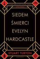 Okładka książki Siedem śmierci Evelyn Hardcastle