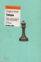 Okładka książki Taktyka. Plan gry, czyli jak rozmawiać o wierze chrześcijańskiej