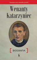 Okładka książki Wenanty Katarzyniec. Biografia