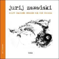 Okładka książki Wolny człowiek jeszcze się nie urodził / Forma