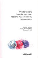 Okładka książki Współczesne bezpieczeństwo regionu Azji i Pacyfiku