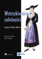 Okładka książki Wstrzykiwanie zależności. Zasady, praktyki, wzorce