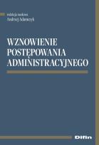 Okładka książki Wznowienie postępowania administracyjnego