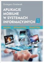 Okładka książki Aplikacje mobilne w systemach informacyjnych