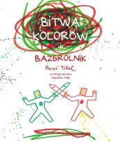 Okładka książki Bitwa kolorów + bazgrolnik