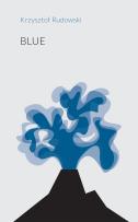Okładka książki Blue / Stowarzyszenie Pisarzy Polskich