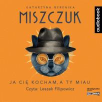 Okładka książki CD MP3 Ja cię kocham, a ty miau