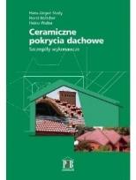 Okładka książki Ceramiczne pokrycia dachowe. Szczegóły wykonawcze