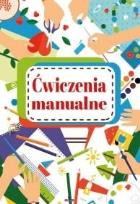 Okładka książki Ćwiczenia manualne
