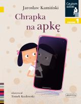 Okładka książki Czytam sobie. Chrapka na apkę. Poziom 1