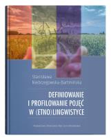 Okładka książki Definiowanie i profilowanie pojęć w (etno)lingwistyce