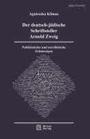 Okładka książki Der deutsch-jüdische Schriftsteller Arnold Zweig. Publizistische und novellistische Zeitaussagen