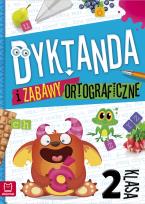 Okładka książki Dyktanda i zabawy ortograficzne. Klasa 2