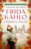 Okładka książki Frida Kahlo i kolory życia