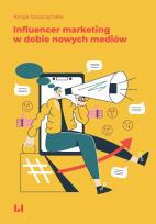 Okładka książki Influencer marketing w dobie nowych mediów