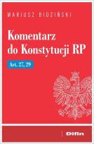 Okładka książki Komentarz do Konstytucji RP Art. 27, 29