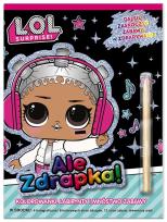 Okładka książki L.O.L. Surprise! Ale zdrapka!