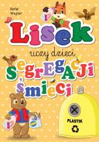 Okładka książki Lisek uczy dzieci segregacji śmieci. Plastik