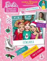 Okładka książki Łyżwiarka. Barbie, możesz być kim chcesz. Tom 10