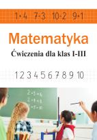 Okładka książki Matematyka. Ćwiczenia dla klas 1-3