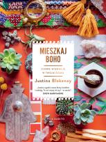 Okładka książki Mieszkaj boho. Dobre wibracje w twoim domu