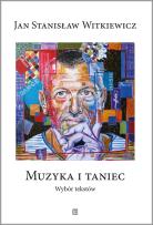 Okładka książki Muzyka i taniec. Wybór tekstów