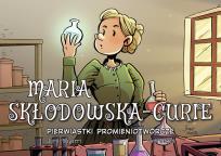 Okładka książki Najwybitniejsi Naukowcy. Maria Skłodowska-Curie