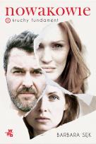 Okładka książki Nowakowie. Tom I. Kruchy fundament - uszkodzone