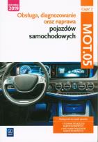 Okładka książki Obsługa, diagnoz oraz naprawa poj. sam. MOT.05 cz2