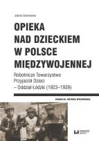 Okładka książki Opieka nad dzieckiem w Polsce międzywojennej