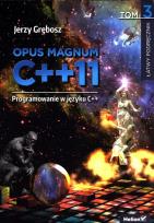 Okładka książki Opus magnum C++11 Programowanie w języku C++ Tom 3