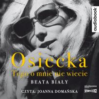 Okładka książki Osiecka. Tego o mnie nie wiecie. Audiobook